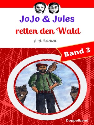 cover image of JoJo & Jules retten den Wald